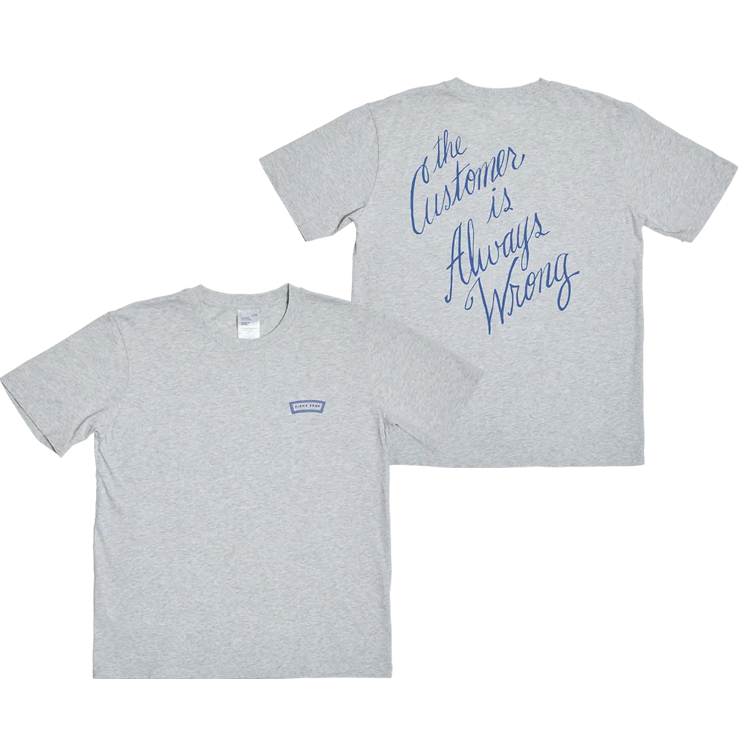 TEE - CUSTOMER ALWAYS WRONG - GREY - L